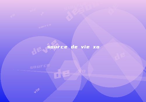 source de vie xo